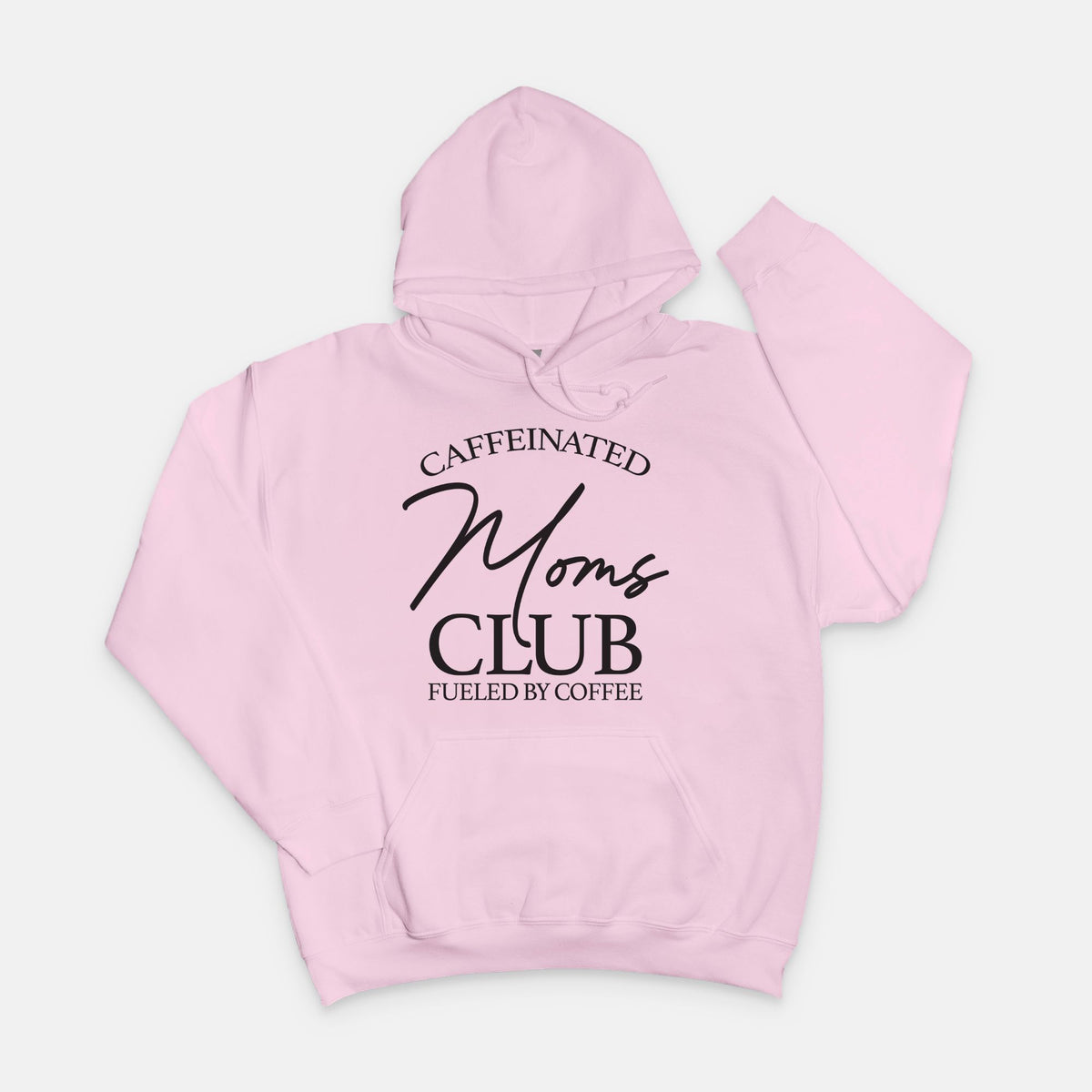 Caffeinated Moms Club Hoodie