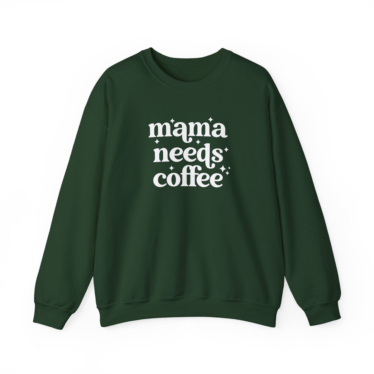 Mama Needs Coffee Crewneck Sweatshirt
