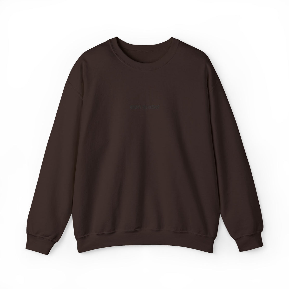 Where's the coffee? Embroidered Crewneck Sweatshirt