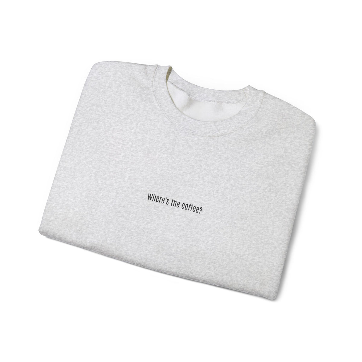 Where's the coffee? Embroidered Crewneck Sweatshirt