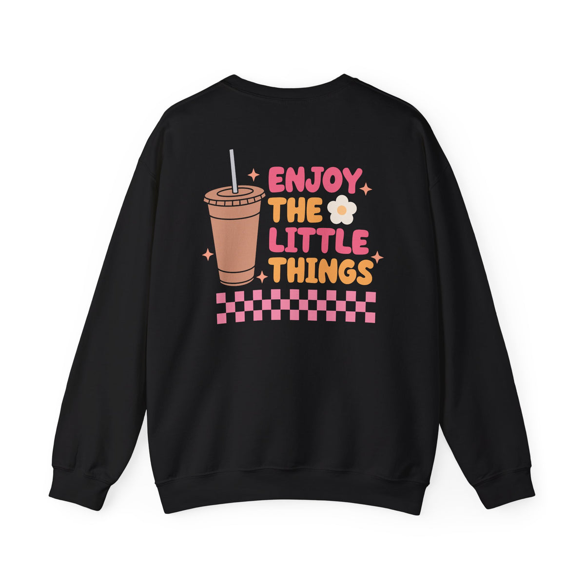 Enjoy the Little Things Crewneck Sweatshirt