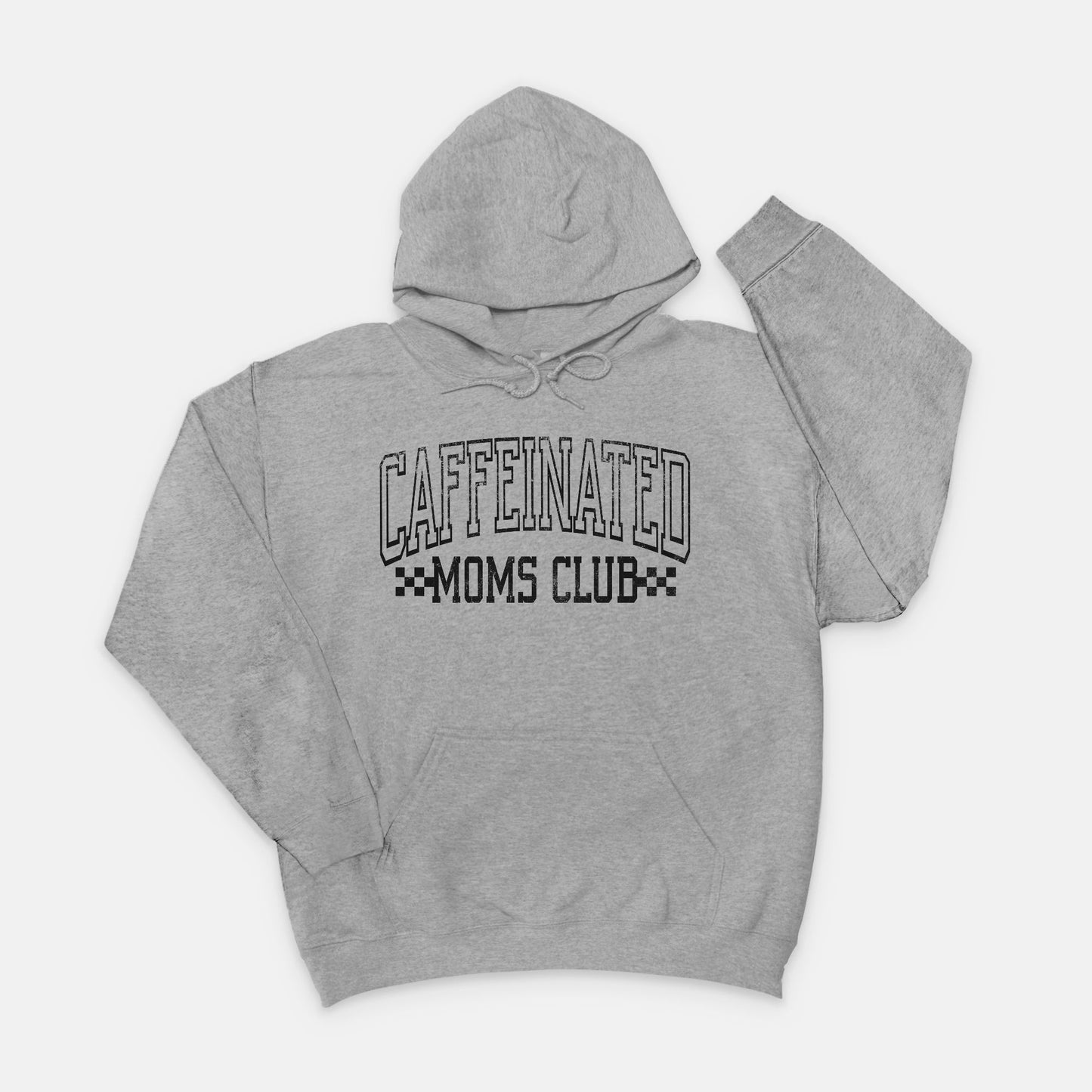 Caffeinated Moms Club Hoodie
