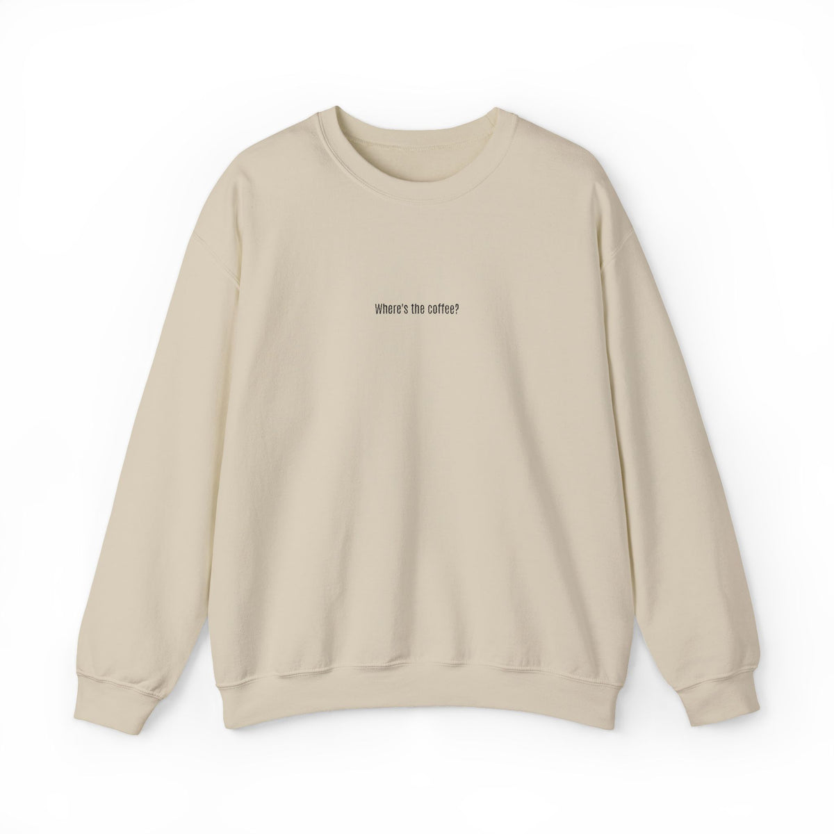 Where's the coffee? Embroidered Crewneck Sweatshirt