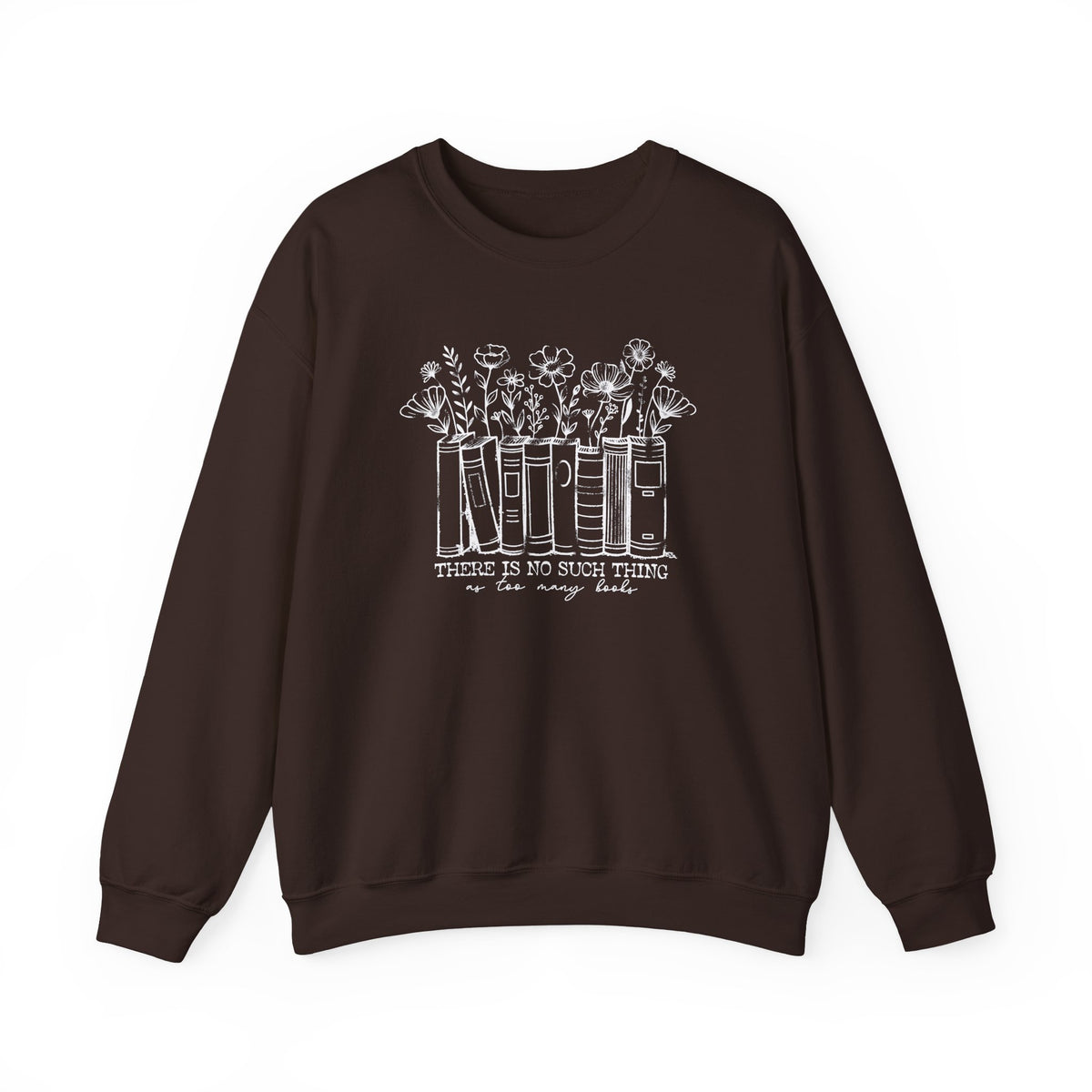 Too Many Books Crewneck Sweatshirt