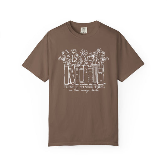 Too Many Books Tee