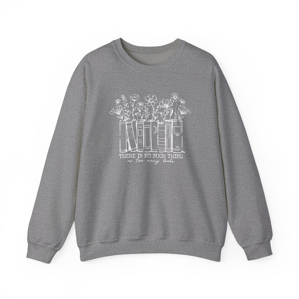 Too Many Books Crewneck Sweatshirt