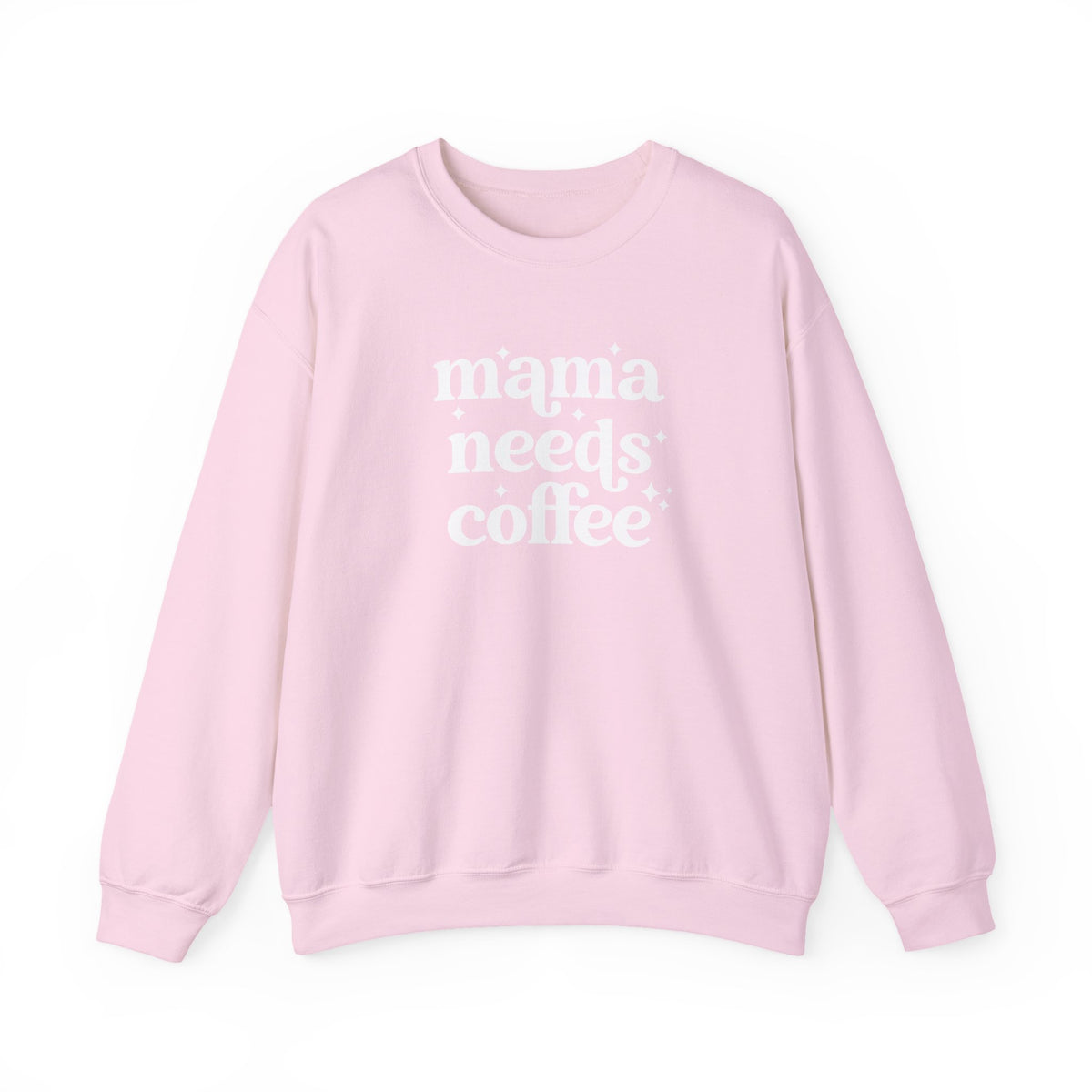 Mama Needs Coffee Crewneck Sweatshirt