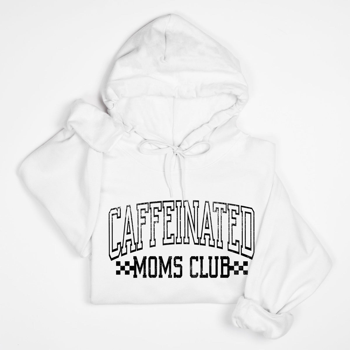 Caffeinated Moms Club Hoodie