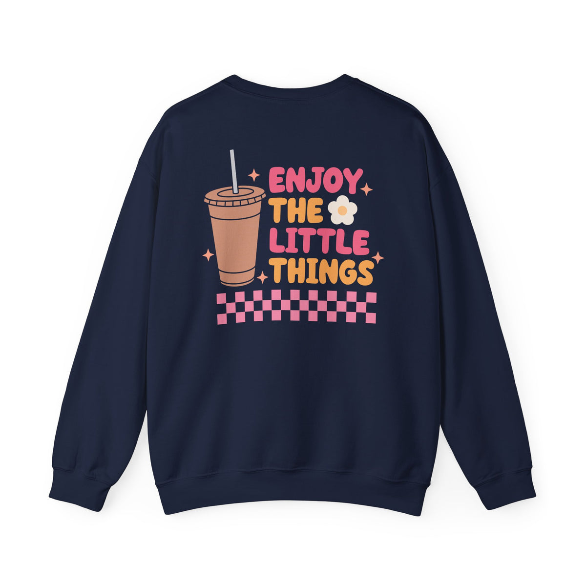 Enjoy the Little Things Crewneck Sweatshirt