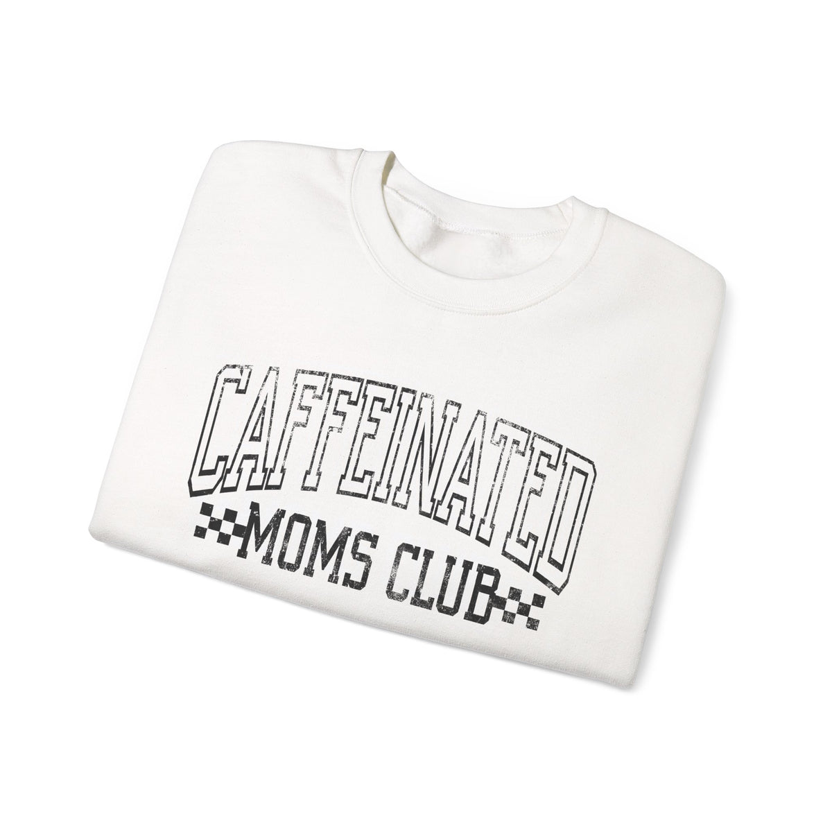 Caffeinated Moms Crewneck Sweatshirt