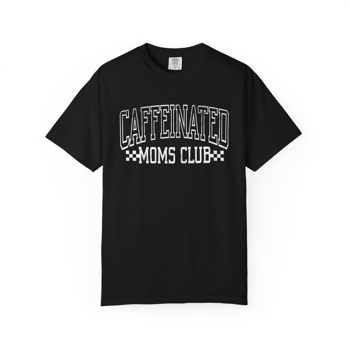 Caffeinated Moms Tee