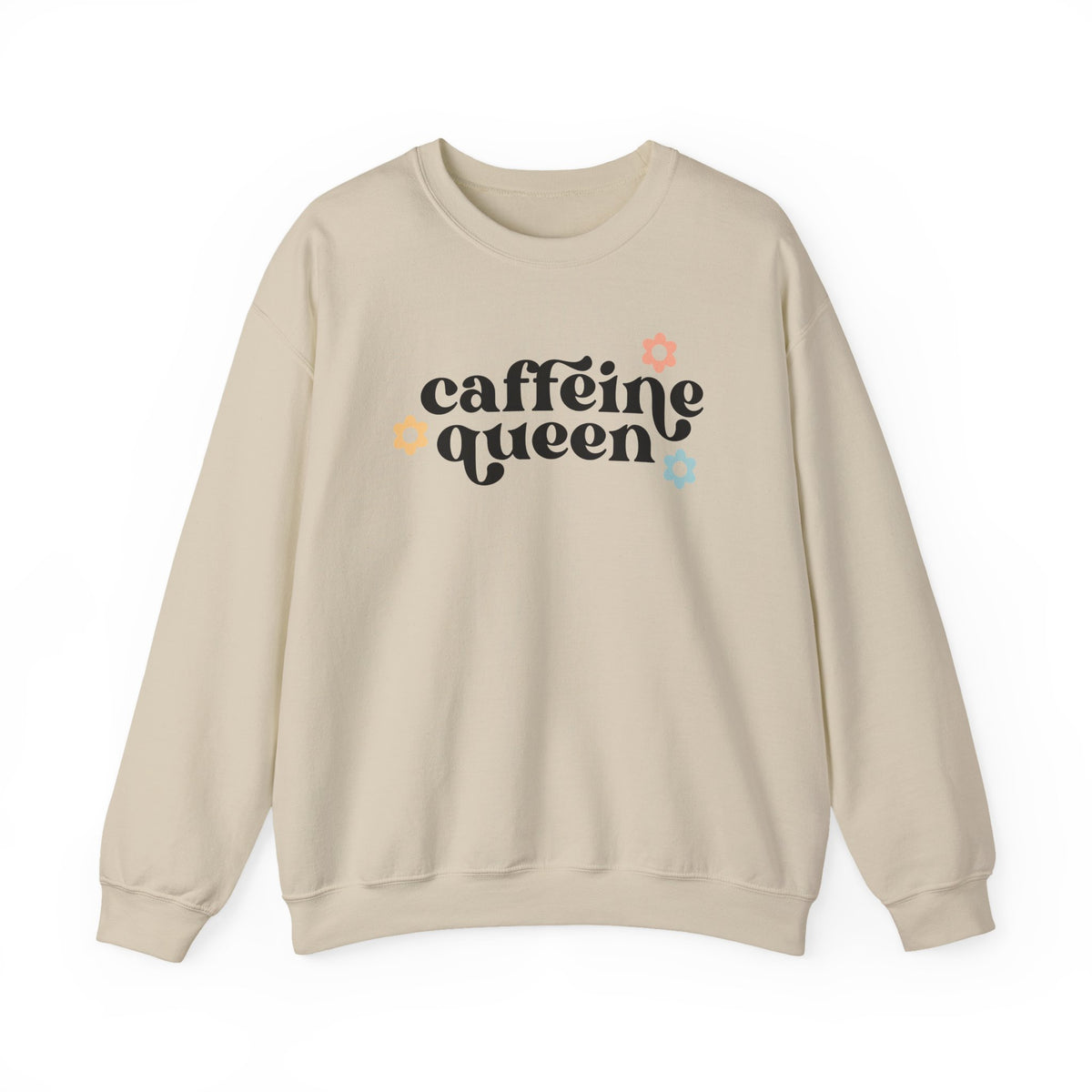 Caffeine Queen Crewneck Sweatshirt