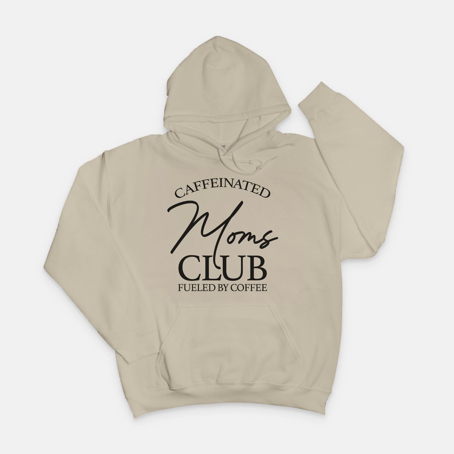 Caffeinated Moms Club Hoodie