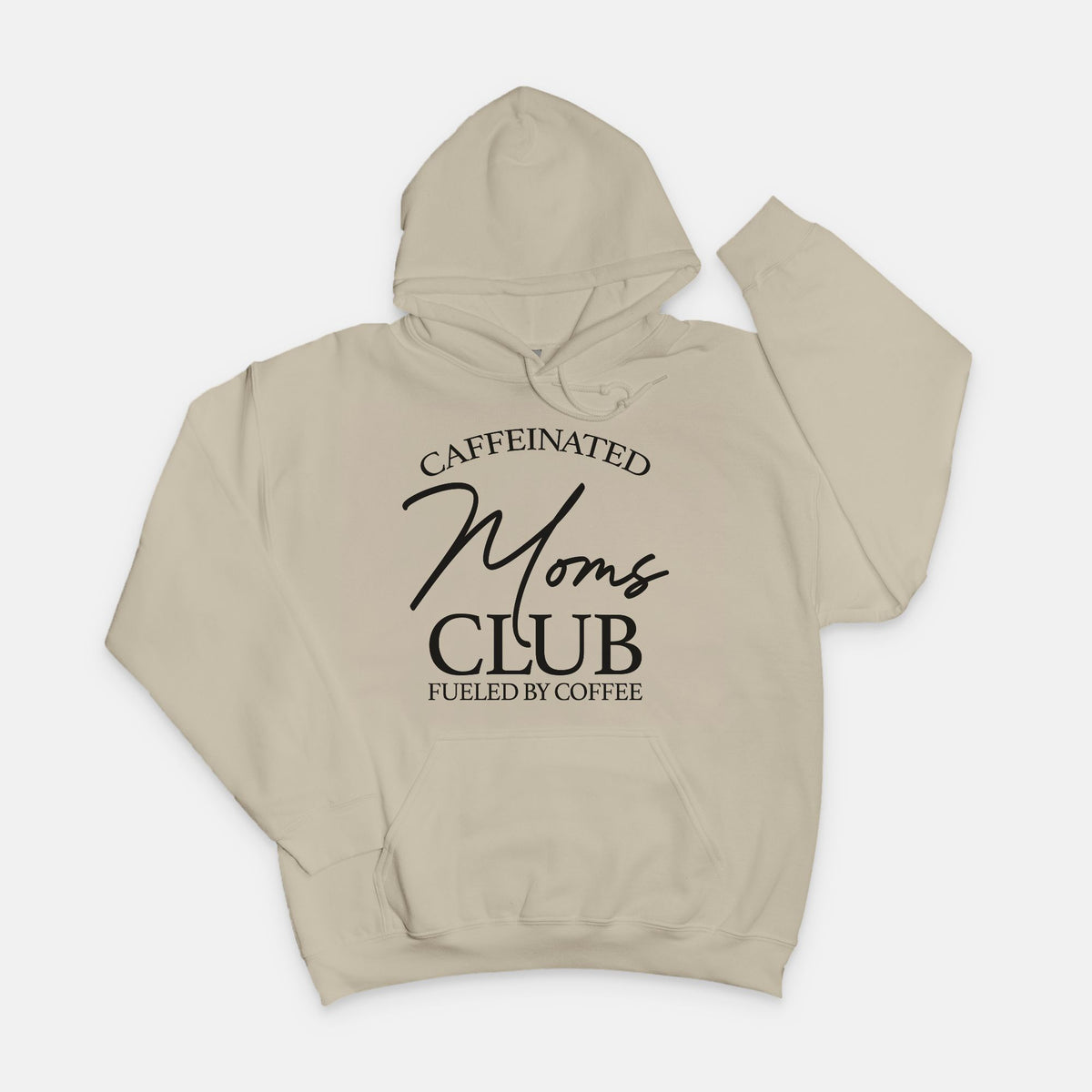 Caffeinated Moms Club Hoodie