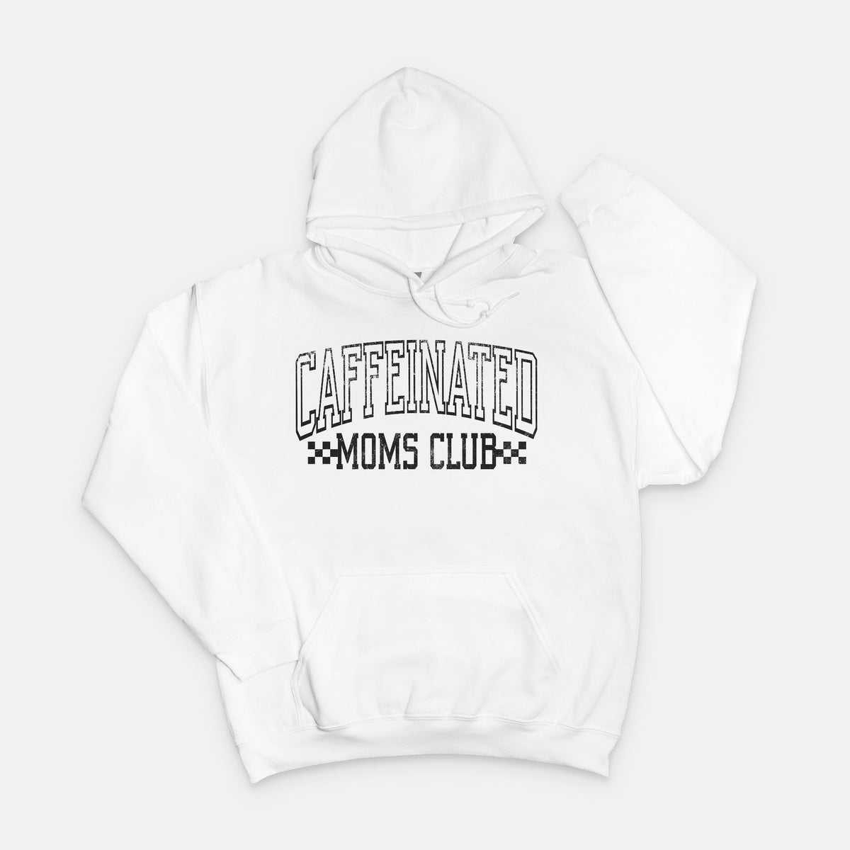 Caffeinated Moms Club Hoodie